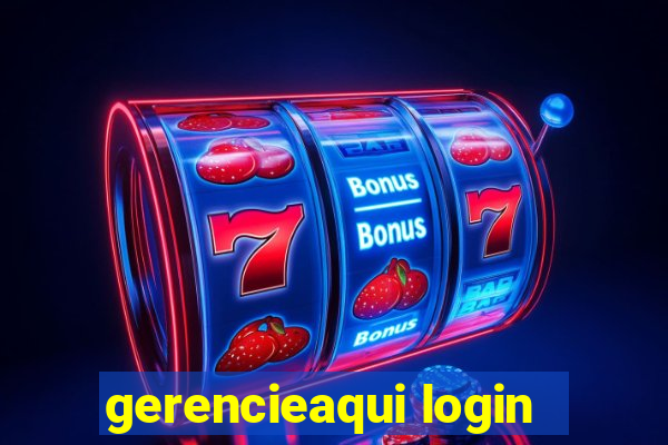 gerencieaqui login